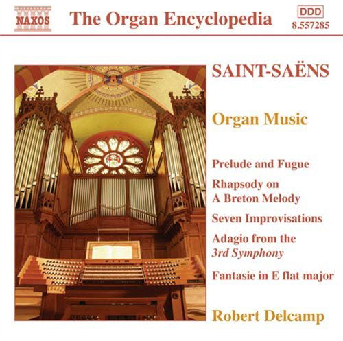 Organ Music - C. Saint-Saens - Musiikki - NAXOS - 0747313228522 - tiistai 22. maaliskuuta 2005