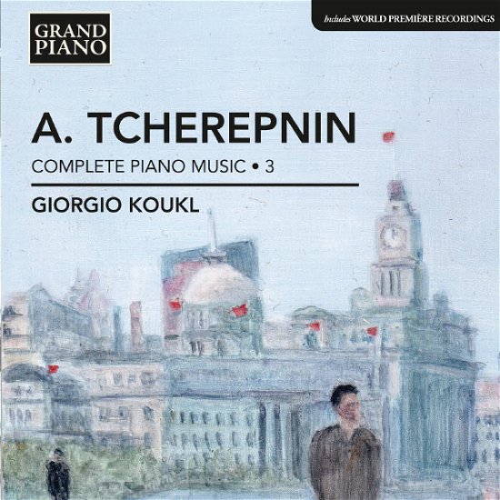 Cover for Tcherepnin / Koukl · Complete Piano Music 3 (CD) (2013)
