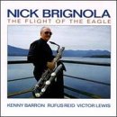 Flight Of The Eagle - Nick Brignola - Music - RESERVOIR - 0747985014522 - March 14, 2023