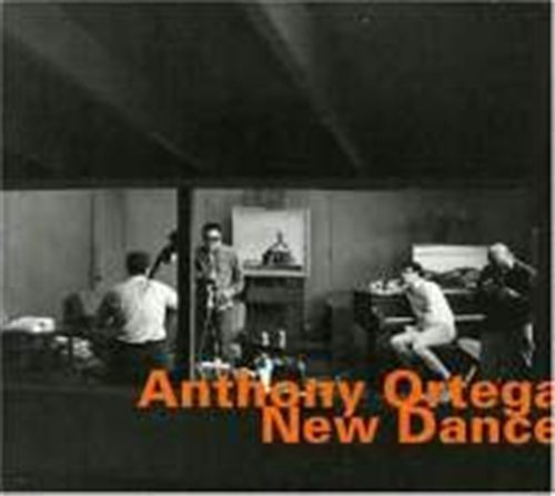 Cover for Anthony Ortega · New Dance ! (CD) (2007)