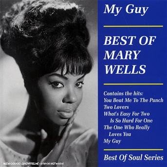 My Guy - the Best of Mary Wells - Mary Wells - Musique - AIM - 0752211201522 - 26 mai 1997