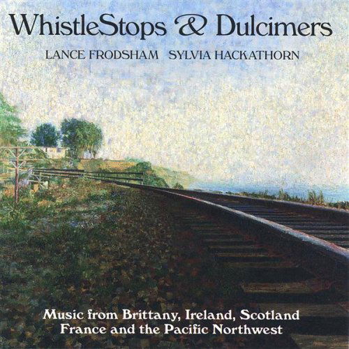 Whistlestops & Dulcimers - Frodsham / Hackathorn - Musik - Wizmak - 0752467002522 - 17. juni 2003