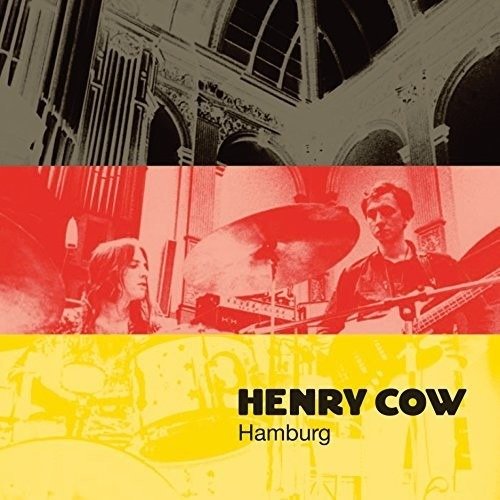 Cover for Henry Cow · Vol.3: Hamburg (CD) (2017)