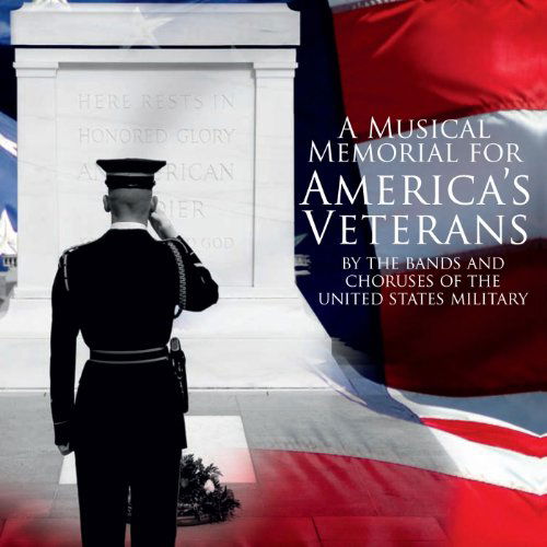 Cover for Beckel / Us Military Band &amp; Choruses · Musical Memorial for America's Veterans (CD) (2012)