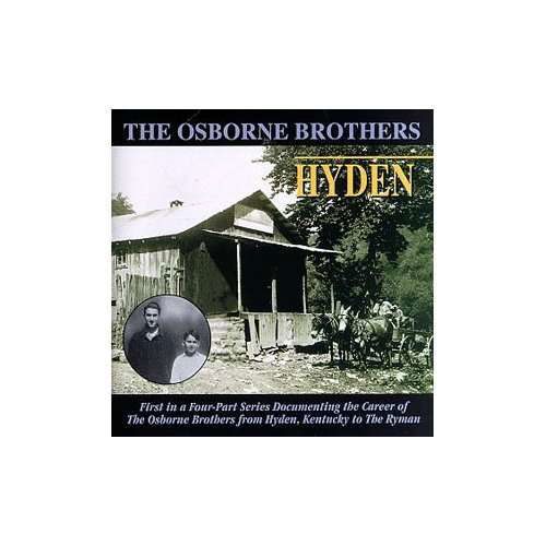 Hyden - Osborne Brothers - Musique - PINECASTLE RECORDS - 0755757108522 - 27 octobre 1998