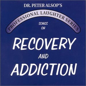 Cover for Peter Alsop · Songs on Recovery &amp; Addiction Double CD (CD) (2004)