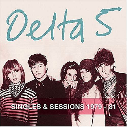 Singles And Sessions - Delta 5 - Musiikki - KILL ROCK STARS - 0759656041522 - perjantai 1. toukokuuta 2009