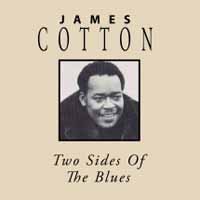 Cover for James Cotton · Two Sides Of The Blues (CD) (2018)