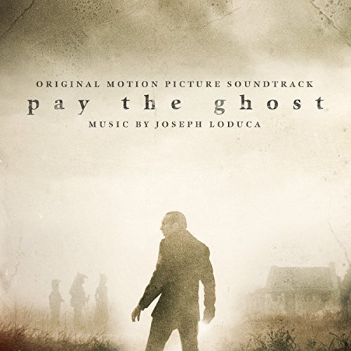 Cover for Loduca Joseph · Pay the Ghost (Original Motion Picture Soundtrack) (CD) (2017)