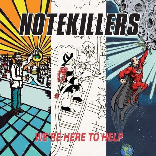 Cover for Notekillers · We're Here to Help (CD) (2011)