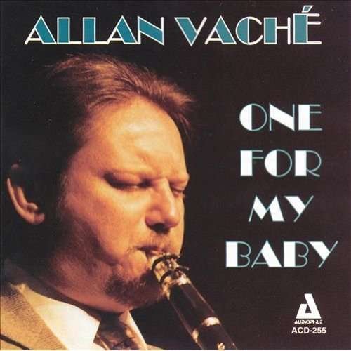 Cover for Allan Vache · One For My Baby (CD) (2014)