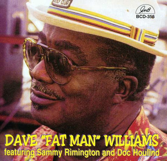 Cover for Dave 'fat Man' Williams · Featuring Sammy Rimington And Doc Houlind (CD) (2014)