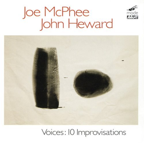Voices: Ten Improvisations - Mcphee, Joe & John Heward - Muziek - MODE - 0764593100522 - 30 juni 1990