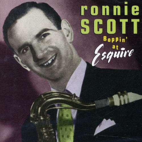 Cover for Ronnie Scott · Boppin' at the Esquire (CD) (2001)