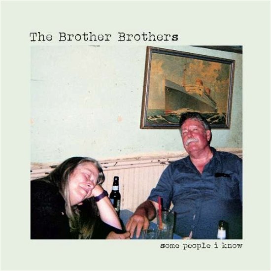 Cover for Brother Brothers · Some People I Know (CD) (2018)