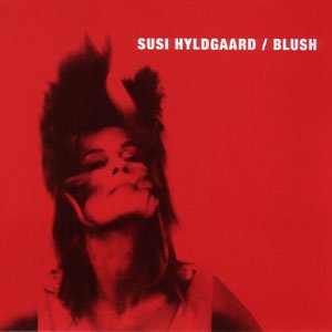Cover for Hyldgaard / Var · Blush (CD) (2006)