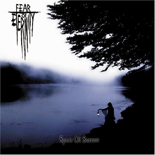 Cover for Fear of Eternity · Spirit of Sorrow (CD) (2006)