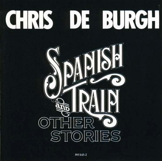 Cover for Chris De Burgh · Spanish Train and Other Stories (CD) (1990)