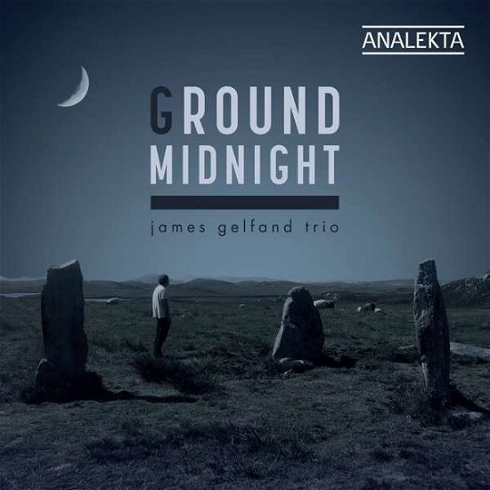 Ground Midnight - James Gelfand Trio - Musik - ANALEKTA - 0774204883522 - 5. oktober 2018
