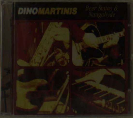 Beer Stains & Naugahyde - Dino Martinis - Música - Dino Martinis - 0776098143522 - 3 de febrero de 2005