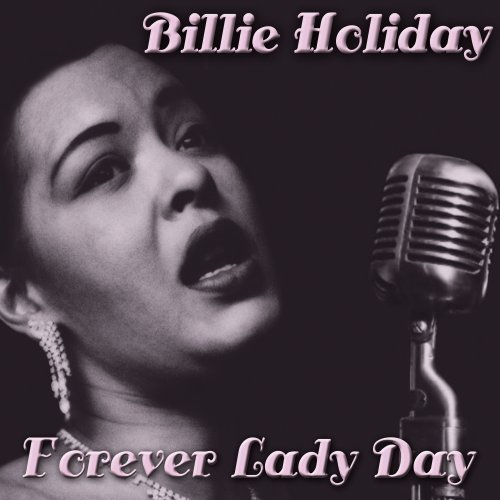 Cover for Billie Holiday · Forever Lady Day (CD) (2011)