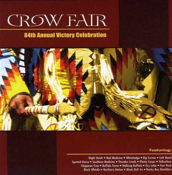 Cover for Crow Fair · Crow Fair 84th Annual Victory (CD) (2018)