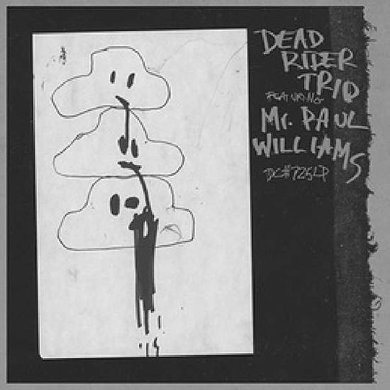 Dead Rider Trio Featuring Mr.Paul Williams - Dead Rider Trio - Musik - DRAG CITY - 0781484072522 - 18. oktober 2018