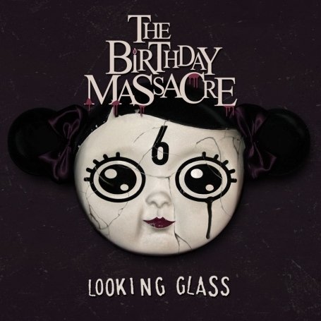 Cover for Birthday Massacre · Looking Glass (CD) (2008)