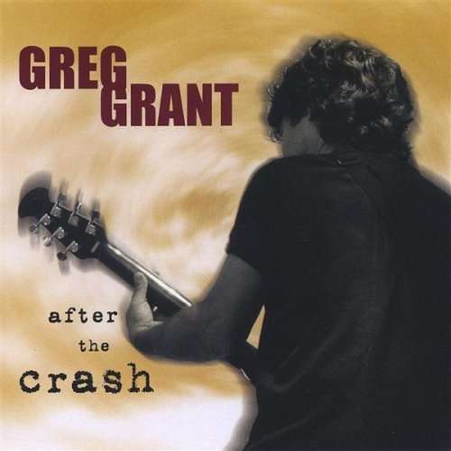 Cover for Greg Grant · After the Crash (CD) (2001)