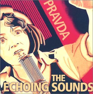 Echoing Sounds - Pravda - Music - Sonus West Records - 0783707753522 - September 2, 2003