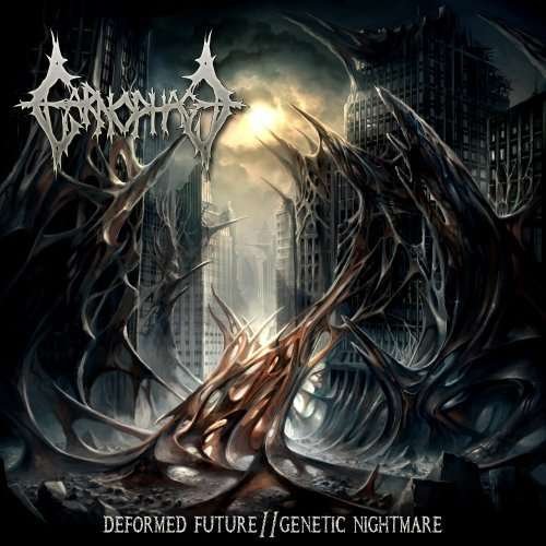 Cover for Carnophage · Deformed Future\gene (CD) (2008)