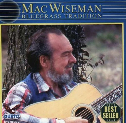 Cover for Mac Wiseman · Bluegrass Tradition (CD) (2008)