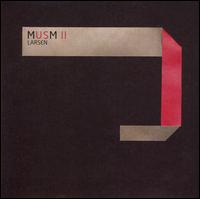 Cover for Larsen · Musm II (CD) (2007)