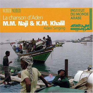 Cover for NAJT, MOHAMMED MURSHID and KHALI · Chant d''aden (CD) (2003)