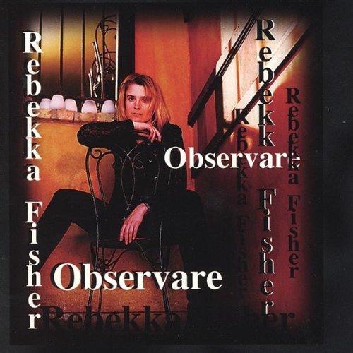Rebekka Fisher · Observare (CD) (2001)