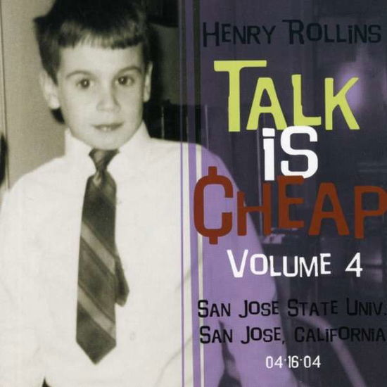 Talk is Cheap Vol. 4 - Henry Rollins - Musik -  - 0798842250522 - 