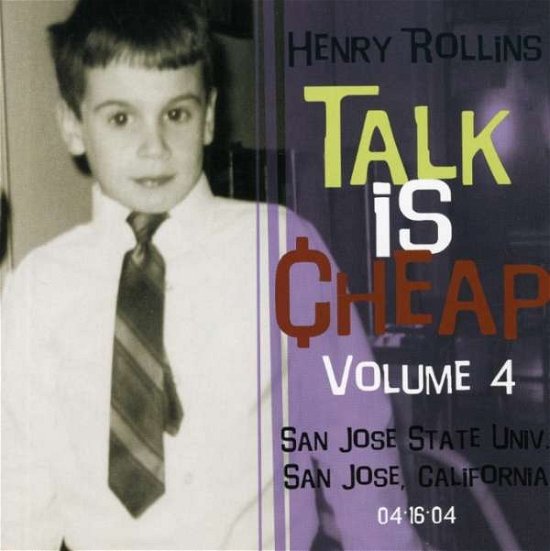 Cover for Henry Rollins · Talk is Cheap Vol. 4 (CD)