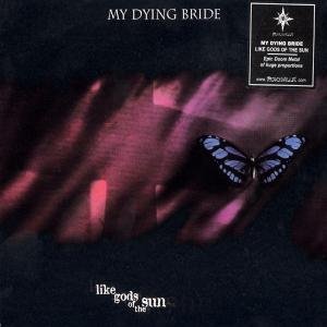 Like Gods of the Sun - My Dying Bride - Musik - PEACEVILLE - 0801056706522 - 1. Mai 1997