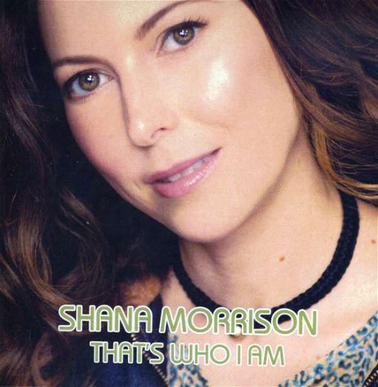 Cover for Shana Morrison · That's Who I Am (CD) (2006)