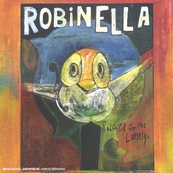 Cover for Robinella · Solace for the Lonely (CD) (2006)