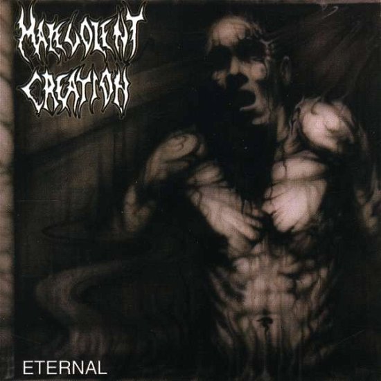 Eternal - Malevolent Creation - Music - CRASH - 0804026102522 - June 11, 2002