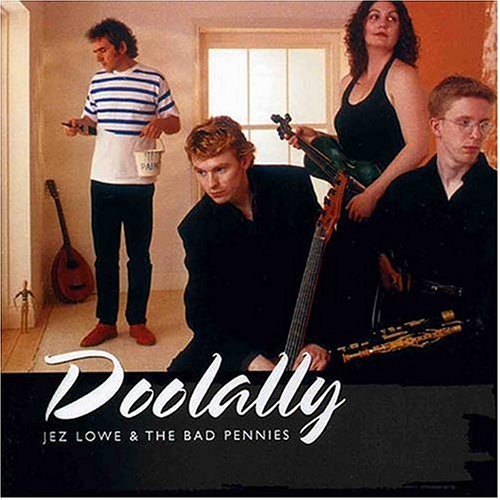 Lowe,jez / Bad Pennies · Doolally (CD) (2004)