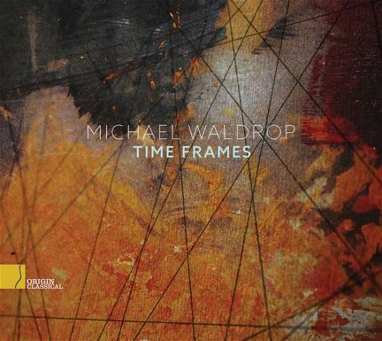 Cover for Michael Waldrop · Time Frames (CD) (2021)