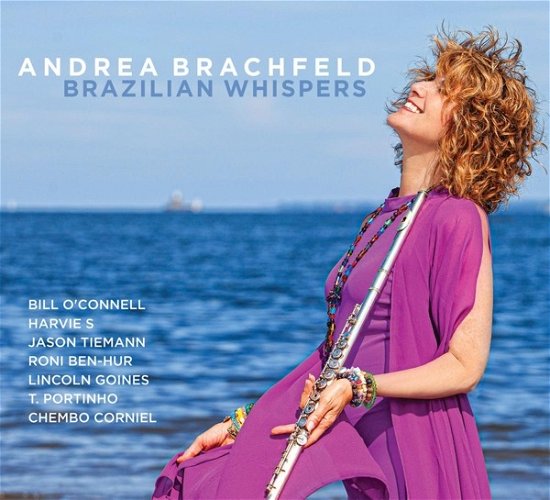 Andrea Brachfeld · Brazilian Whispers (CD) (2020)