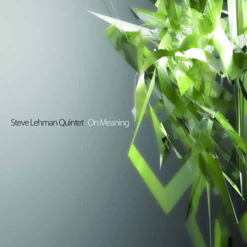 On Meaning - Steve Lehman - Musique - PI - 0808713002522 - 10 janvier 2008