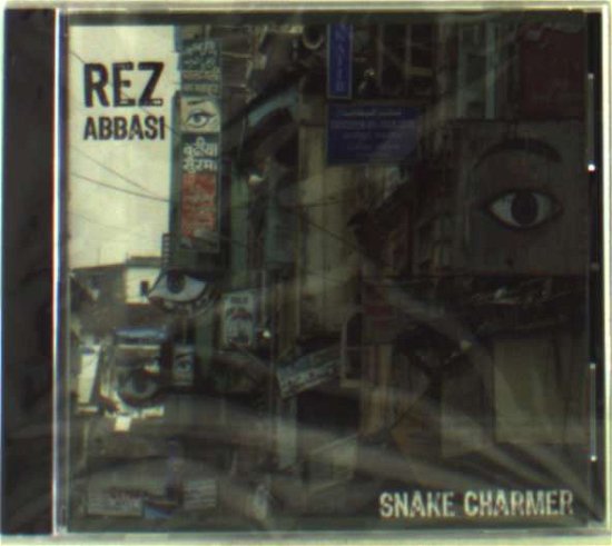 Cover for Rez Abbasi · Snake Charmer (CD) (2005)