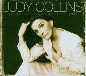 Cover for Judy Collins · Portrait of an American Girl (CD) [Digipak] (2012)