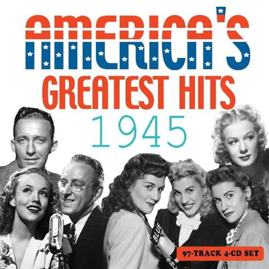 Americas Greatest Hits 1945 - America's Greatest Hits 1945 / Various - Muziek - ACROBAT - 0824046713522 - 8 maart 2019