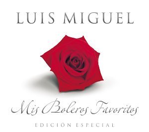 Mis Boleros Favoritos - Luis Miguel - Musikk - WARNER MUSIC CANADA - 0825646190522 - 25. oktober 2005