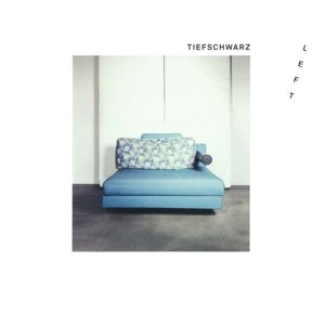 Cover for Tiefschwarz · Left (CD) (2015)